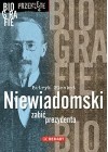 NIEWIADOMSKI-ZABIC PREZYDENTA