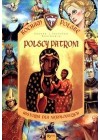 POLSCY PATRONI - KOCHAM POLSKE