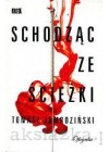 SCHODZAC ZE SCIEZKI