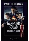 GANGSTER SQUAD. POGROMCY MAFII