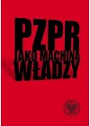 PZPR JAKO MACHINA WLADZY