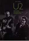 U2. HISTORIE NAJWIEKSZYCH UTWOROW