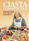 CIASTA I CIASTECZKA SIOSTRY MARII