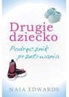 DRUGIE DZIECKO. PODRECZNIK PRZETRWANIA