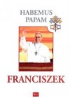 HABEMUS PAPAM - FRANCISZEK