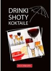 DRINKI SHOTY KOKTAILE