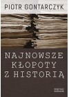 NAJNOWSZE KLOPOTY Z HISTORIA