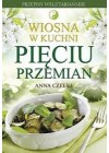 WIOSNA W KUCHNI PIECIU PRZEMIAN