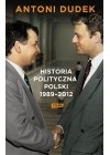 HISTORIA POLITYCZNA POLSKI 1989 - 2012