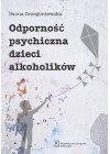 ODPORNOSC PSYCHICZNA DZIECI ALKOHOLIKOW