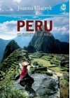 PERU. OD TURYSTYKI DO MAGII
