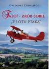 TATO!- ZROB SOBIE "Z LOTU PTAKA"