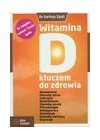 WITAMINA D KLUCZEM DO ZDROWIA