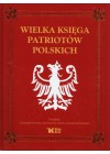 WIELKA KSIEGA PATRIOTOW POLSKICH