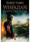 WESPAZJAN. FALSZYWY BOG RZYMU