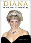 DIANA. W POGONI ZA MILOSCIA