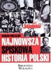 NAJNOWSZA SPISKOWA HISTORIA POLSKI