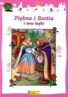 PIEKNA I BESTIA I INNE BAJKI