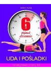 UDA I POSLADKI. 6 MINUT DZIENNIE