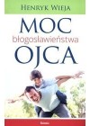 MOC BLOGOSLAWIENSTWA OJCA