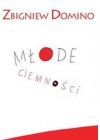 MLODE CIEMNOSCI