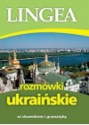 ROZMOWKI UKRAINSKIE ZE SLOWNIKIEM I GRAMATYKA