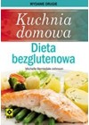 DIETA BEZGLUTENOWA. KUCHNIA DOMOWA