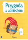 PRZYGODA Z USMIECHEM. PISZE