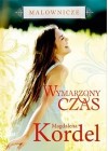 WYMARZONY CZAS. MALOWNICZE