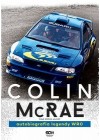 COLIN MCREA. AUTOBIOGRAFIA LEGENDY WRC