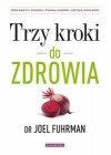 TRZY KROKI DO ZDROWIA