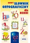 NOWY SLOWNIK ORTOGRAFICZNY DLA DZIECI