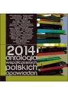 2014 ANTOLOGIA WSPOLCZESNYCH POLSKICH OPOWIADAN
