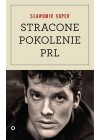 STRACONE POKOLENIE PRL