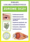 ZDROWE OCZY. PORADNIK LEKARZA RODZINNEGO