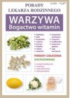 WARZYWA. BOGACTWO WITAMIN. PORADY LEKARZA RODZINNEGO