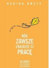 BOG ZAWSZE ZNAJDZIE CI PRACE. 50 LEKCJI JAK SZUKAC SPELNIENIA