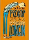 JEGO WYSOKOSC LONGIN