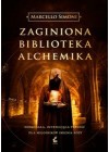 ZAGINIONA BIBLIOTEKA ALCHEMIKA