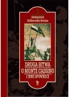 DRUGA BITWA O MONTE CASSINO I INNE OPOWIESCI