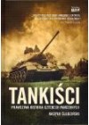 TANKISCI. PRAWDZIWA HISTORIA CZTERECH PANCERNYCH