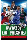 GWIAZDY LIGI POLSKIEJ