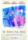 W SNIEZNA NOC. SWIATECZNE OPOWIADANIA O MILOSCI