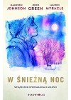 W SNIEZNA NOC. SWIATECZNE OPOWIADANIA O MILOSCI