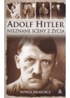 ADOLF HITLER. NIEZNANE SCENY Z ZYCIA