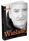 KRZYSZTOF WIELICKI. MOJ WYBOR. TOM 1