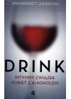 DRINK. INTYMNY ZWIAZEK KOBIET Z ALKOHOLEM