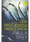 GDY PRZEJDZIESZ PRZEZ PROG