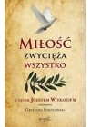 MILOSC ZWYCIEZA WSZYSTKO