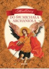 MODLITWY DO SW. MICHALA ARCHANIOLA